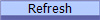 Refresh